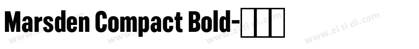 Marsden Compact Bold字体转换
